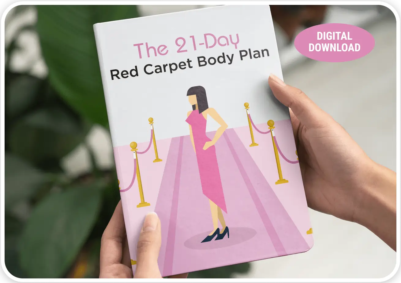 The 21-Day Red Carpet Body Plan
